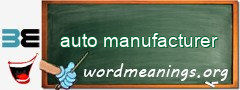 WordMeaning blackboard for auto manufacturer